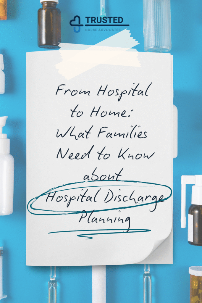 From Hospital to Home: What Families Need to Know About Safe Discharge Planning